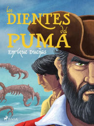 Title: Los dientes del Puma, Author: Enrique Dueñas