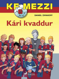 Title: KF Mezzi 6 - Kári kvaddur, Author: Daniel Zimakoff