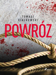 Title: Powróz, Author: Tomasz Bialkowski