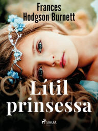 Title: Lítil prinsessa, Author: Frances Hodgson Burnett