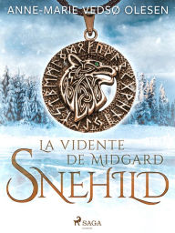 Title: Snehild - La vidente de Midgard, Author: Anne-Marie Vedsø Olesen