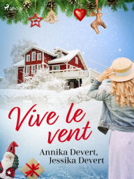 Title: Vive le vent, Author: Jessika Devert
