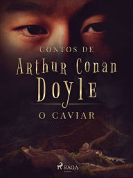 Title: O caviar, Author: Arthur Conan Doyle