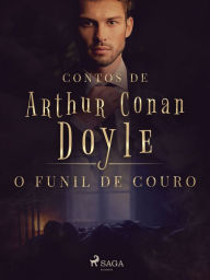 Title: O funil de couro, Author: Arthur Conan Doyle