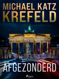 Title: Afgezonderd, Author: Michael Katz Krefeld