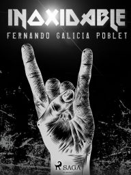 Title: Inoxidable, Author: Fernando Galicia Poblet