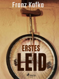 Title: Erstes Leid, Author: Franz Kafka