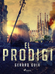Title: El prodigi, Author: Gerard Guix Badosa