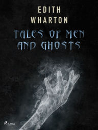 Tales of Men and Ghosts