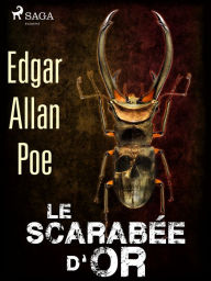 Title: Le Scarabée d'or, Author: Edgar Allan Poe
