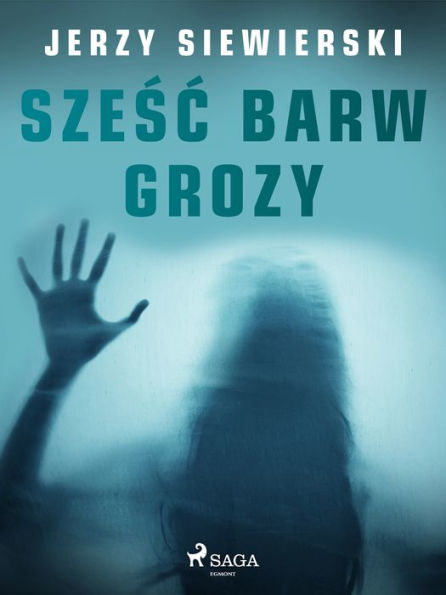 Szesc barw grozy