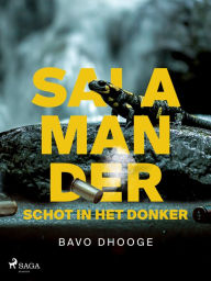 Title: Salamander: Schot in het donker, Author: Bavo Dhooge