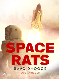 Title: Space Rats, Author: Bavo Dhooge