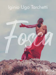 Title: Fosca, Author: Iginio Ugo Tarchetti