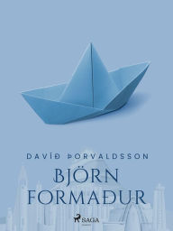 Title: Smásögur: Björn formaður, Author: Davíð Þorvaldsson