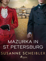 Title: Mazurka in St. Petersburg, Author: Susanne Scheibler