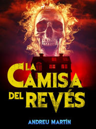 Title: La camisa del revés, Author: Andreu Martín