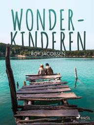 Title: Wonderkinderen, Author: Roy Jacobsen