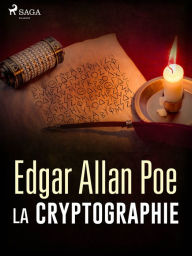 Title: La Cryptographie, Author: Edgar Allan Poe