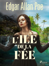Title: L'île de la Fée, Author: Edgar Allan Poe