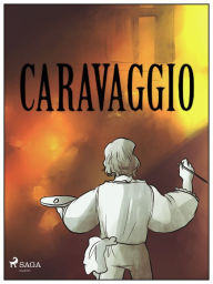 Title: Caravaggio, Author: Chiara Rebutto