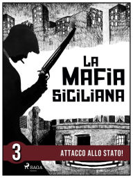 Title: La storia della mafia siciliana terza parte, Author: Pierluigi Pirone