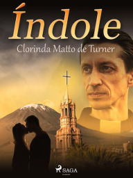 Title: Índole, Author: Clorinda Matto de Turner