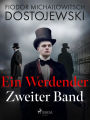 Ein Werdender - Zweiter Band