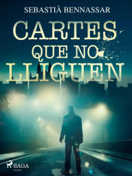 Title: Cartes que no lliguen, Author: Sebastià Bennassar