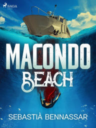 Title: Macondo Beach, Author: Sebastià Bennassar