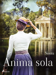 Title: Anima sola, Author: Anna Zuccari