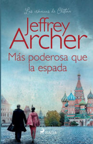 Title: MÃ¯Â¿Â½s poderosa que la espada, Author: Jeffrey Archer