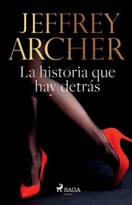 Title: La historia que hay detrÃ¯Â¿Â½s, Author: Jeffrey Archer