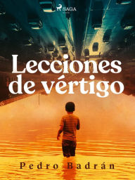 Title: Lecciones de vértigo, Author: Pedro Badrán