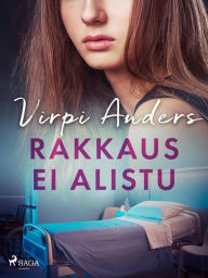 Title: Rakkaus ei alistu, Author: Virpi Anders
