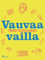 Title: Vauvaa vailla, Author: Terhi Koulumies