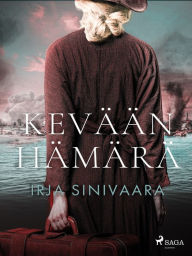 Title: Kevään hämärä, Author: Irja Sinivaara