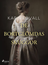 Title: De bortglömdas skuggor, Author: Karin Edvall