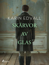 Title: Skärvor av glas, Author: Karin Edvall