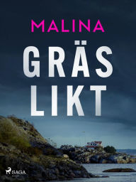 Title: Gräslikt, Author: Malina