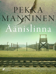 Title: Äänislinna, Author: Pekka Manninen