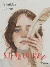 Title: Silkkiuikku, Author: Sinikka Laine