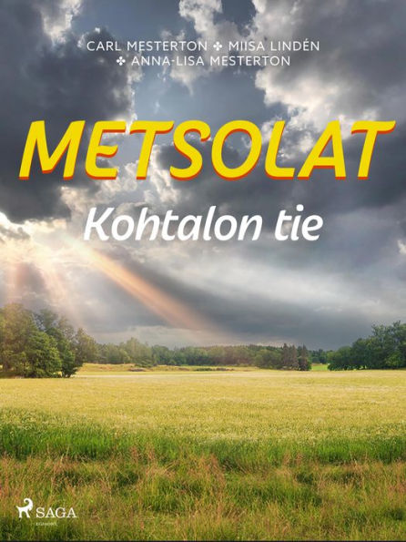 Metsolat - Kohtalon tie