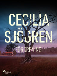 Title: Förgrening, Author: Cecilia Sjögren