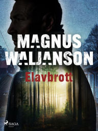 Title: Elavbrott, Author: Magnus Waljanson