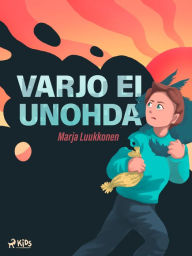 Title: Varjo ei unohda, Author: Marja Luukkonen