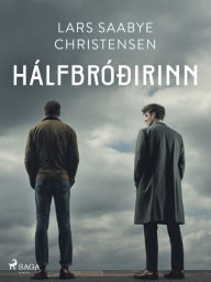 Title: Hálfbróðirinn, Author: Lars Saabye Christensen