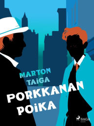 Title: Porkkanan poika, Author: Marton Taiga