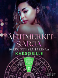 Title: Tähtimerkit-sarja: 10 eroottista tarinaa kaksosille, Author: Alexandra Södergran