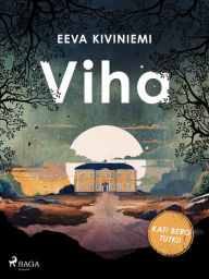 Title: Viha, Author: Eeva Kiviniemi